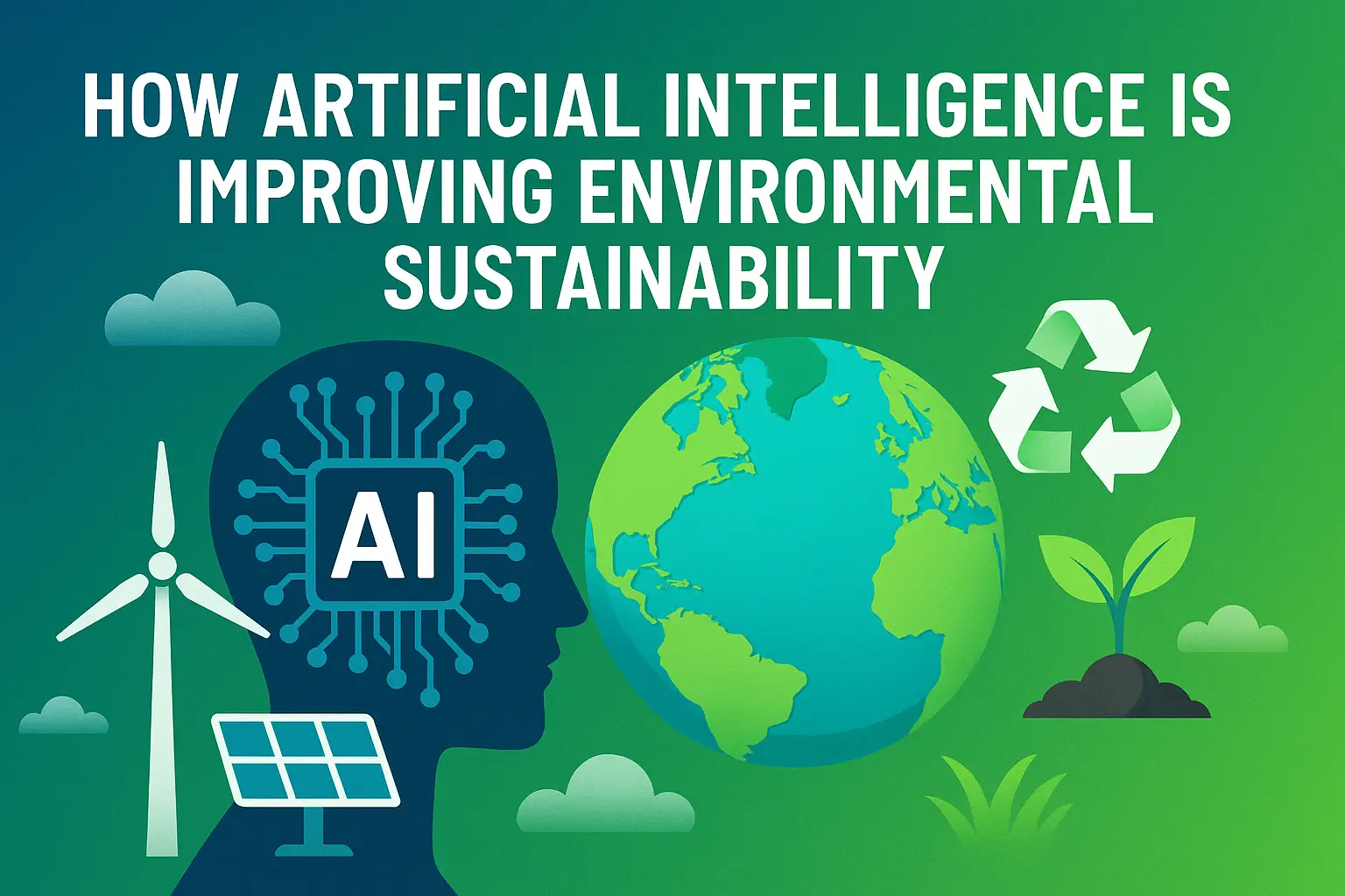How Artificial Intelligence Is Improving Environmental Sustainability