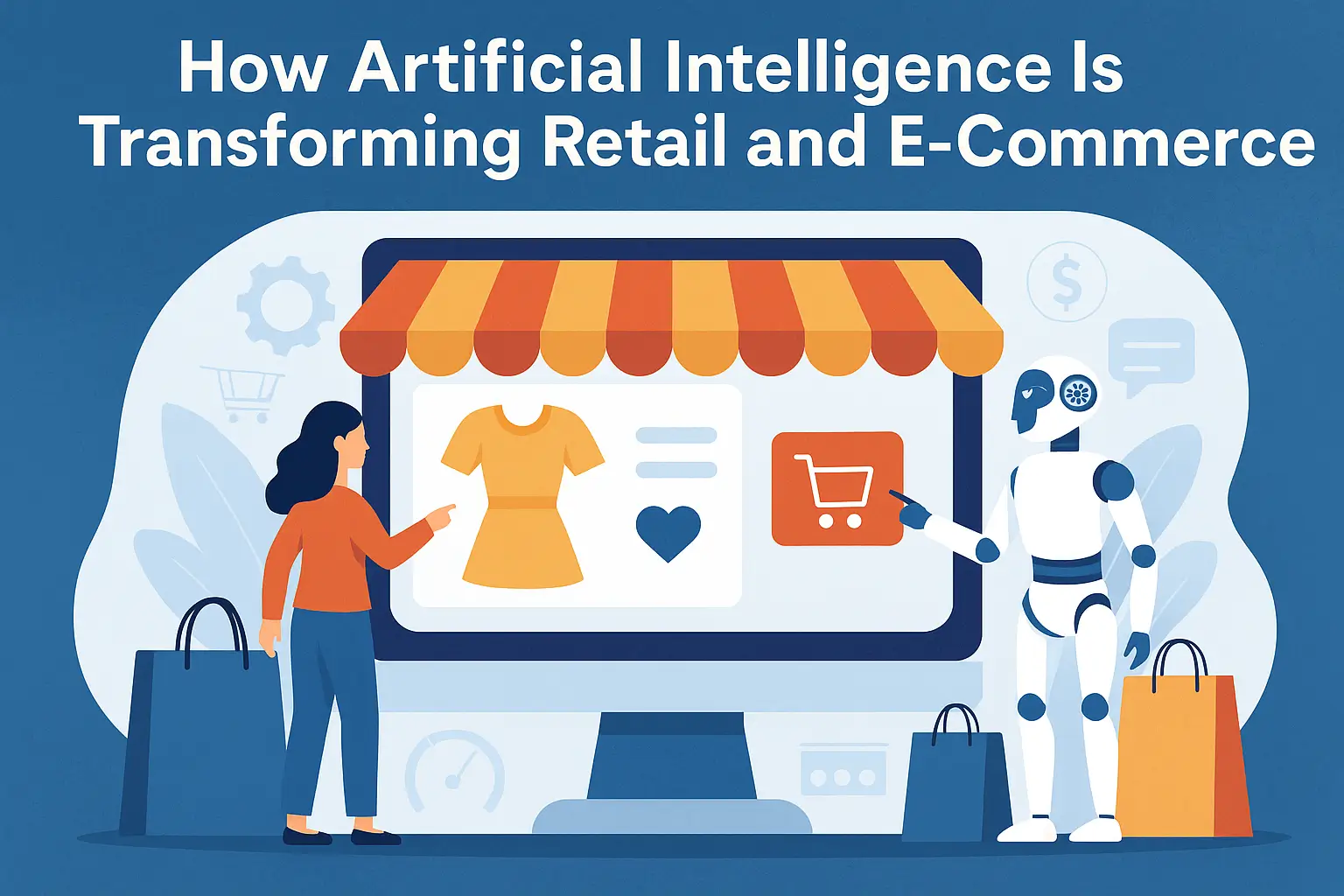 How Artificial Intelligence Is Transforming Retail and E-Commerce